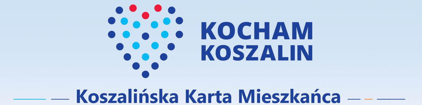 Duży napis u góry Kocham Koszalin, poniżej Koszalińska Karta Mieszkańca i zdjęcie ekranu smartfona