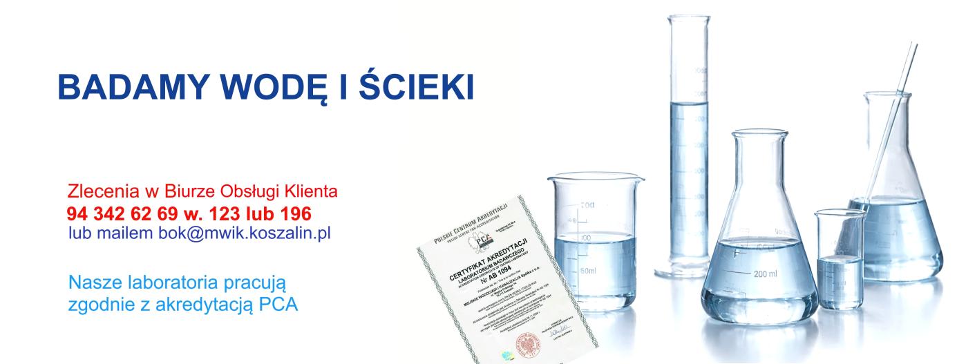 Z prawej strony zbliżenie na przezroczyste szkło laboratoryjne, z lewej tekst zachęcający do zlecania badań wody i ścieków w laboratoriach MWiK, akredytowanych przez PCA